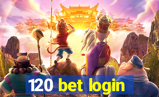 120 bet login